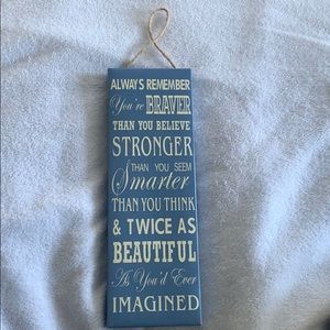 Always Remember... Sign